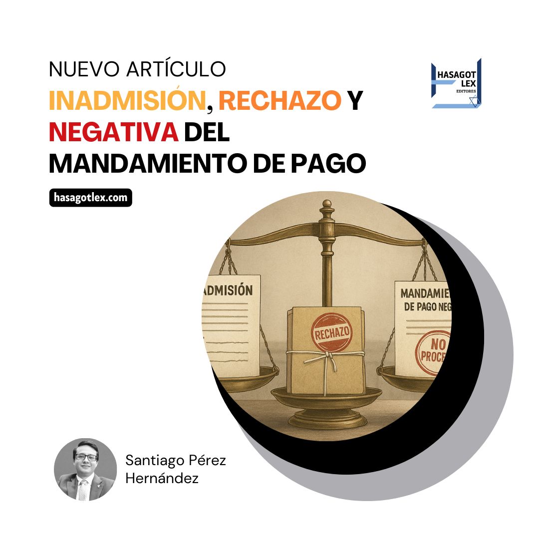 Inadmisión, rechazo y negativa del mandamiento de pago