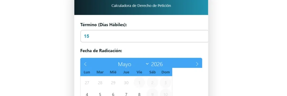Calculadora de Términos Derecho de Petición Colombia | Ley 1755