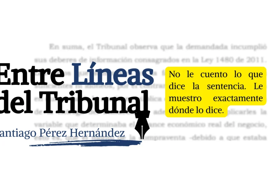 Entre Líneas del Tribunal hasagotlex Santiago Perez Hernandez jurispridencia Tribunal de bogota