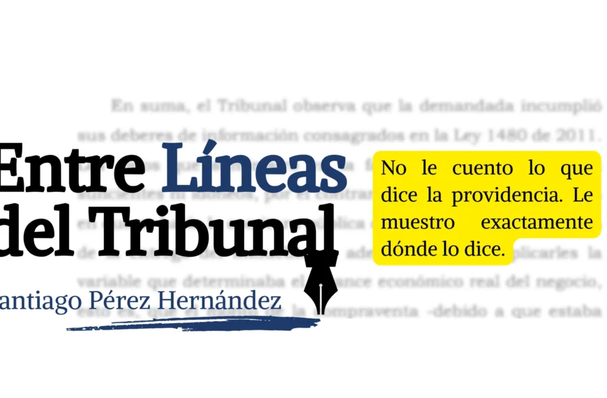 Entre Líneas del Tribunal hasagotlex Santiago Perez Hernandez jurispridencia Tribunal de bogota