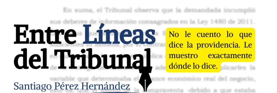 Entre Líneas del Tribunal hasagotlex Santiago Perez Hernandez jurispridencia Tribunal de bogota